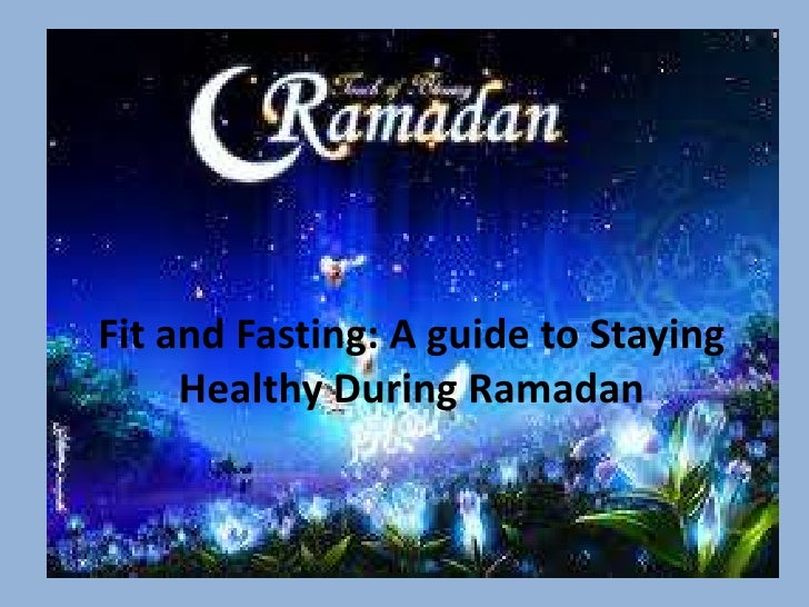 when do i start fasting for ramadan nutrition and exercise during ramadan when do i start fasting for ramadan nutrition and exercise during ramadan