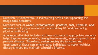 Comprehensive Nutrition for Health: Essential Nutrients and Their ...