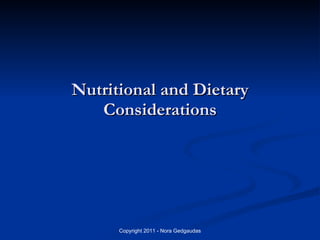 Nutritional and Dietary Considerations 