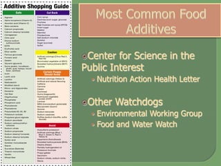 ž Center for Science in the
Public Interest
•  Nutrition Action Health Letter
ž Other Watchdogs
•  Environmental Working Group
•  Food and Water Watch
 