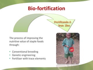 Combating Hidden Hunger through Bio-fortification