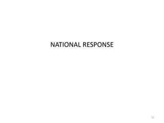 NATIONAL RESPONSE
52
 