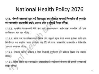 National Health Policy 2076
62
 