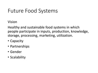 Food and nutrition security: Radical departures