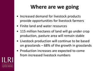 Livestock and sustainable food and nutrition security: Business as usual