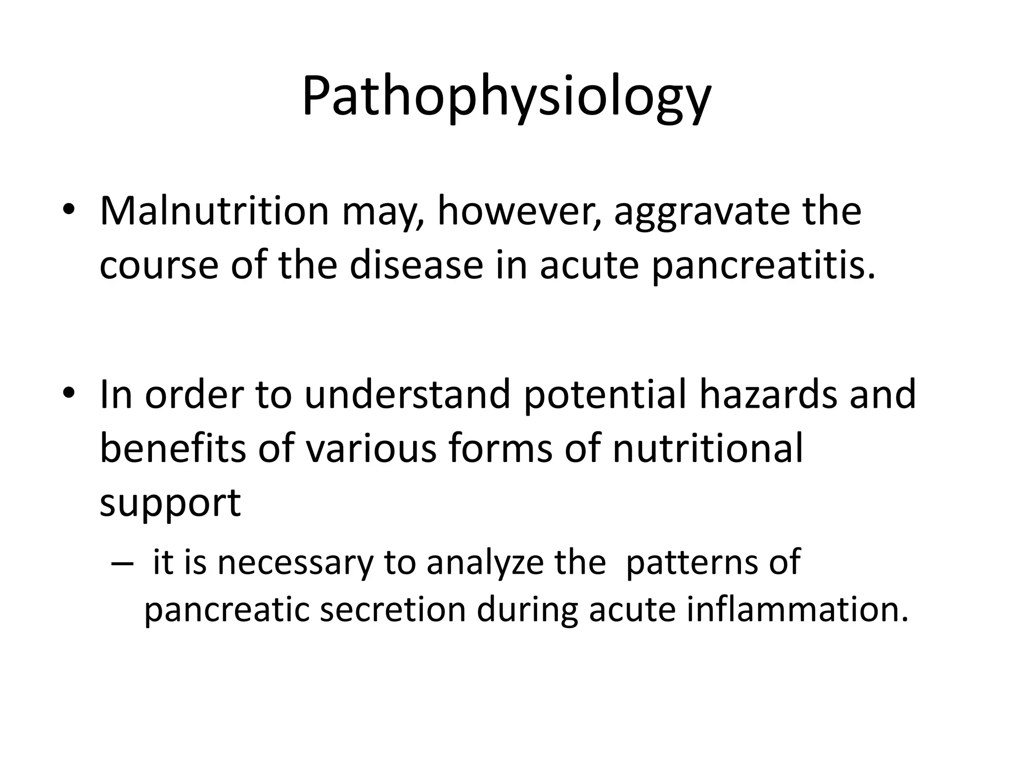Nutrition in Acute Pancreatitis (According to ESPEN guidelines 2002 and ...