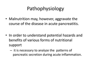 Nutrition in Acute Pancreatitis (According to ESPEN guidelines 2002 and ...