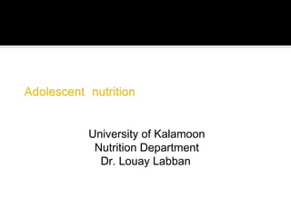 University of Kalamoon
 Nutrition Department
  Dr. Louay Labban
 