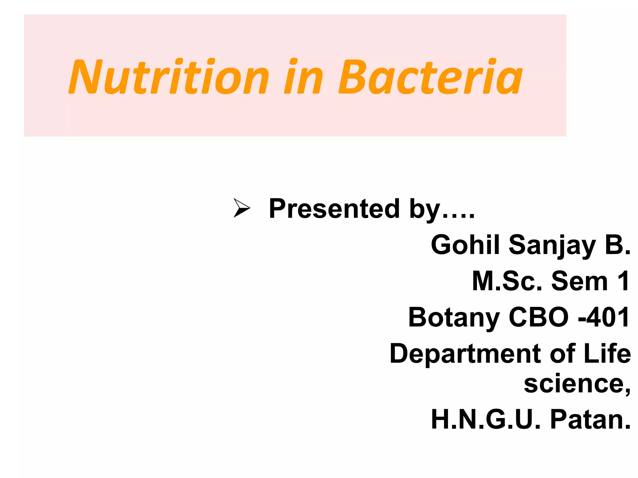 Nutrition in bacteria | PPTX
