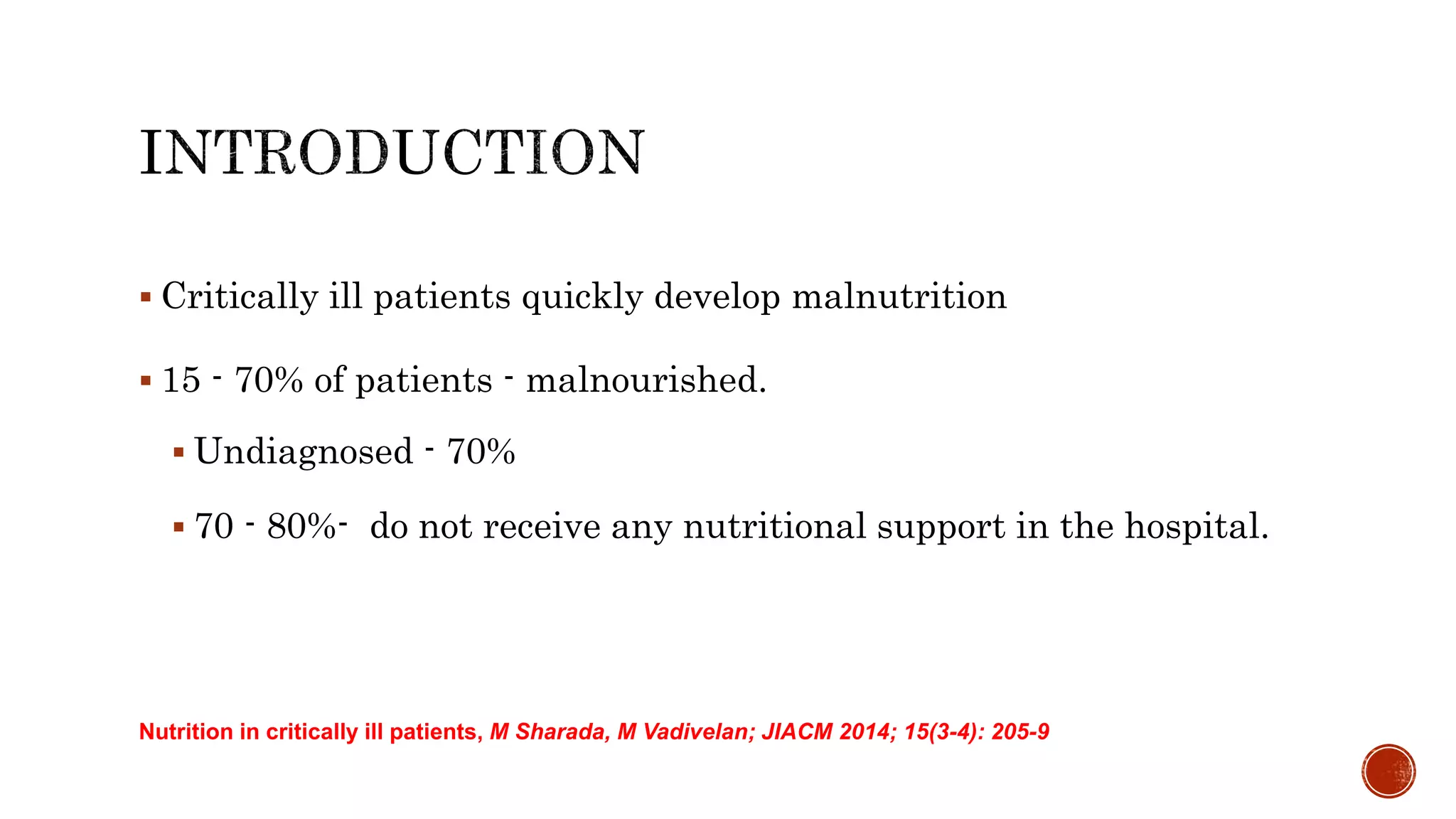 Nutrition in critically ill patients | PPTX