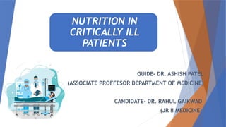 NUTRITION IN CRITICALLY ILL PATIENTS.pptx