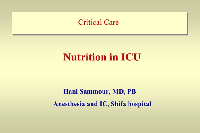 Icu Presentation.pdf Nutrition in ICU.ppt