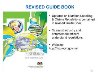 REVISED GUIDE BOOK
        • Updates on Nutrition Labelling
          & Claims Regulations contained
          in revised ...