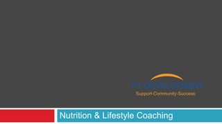 Nutrition & Lifestyle Coaching
 