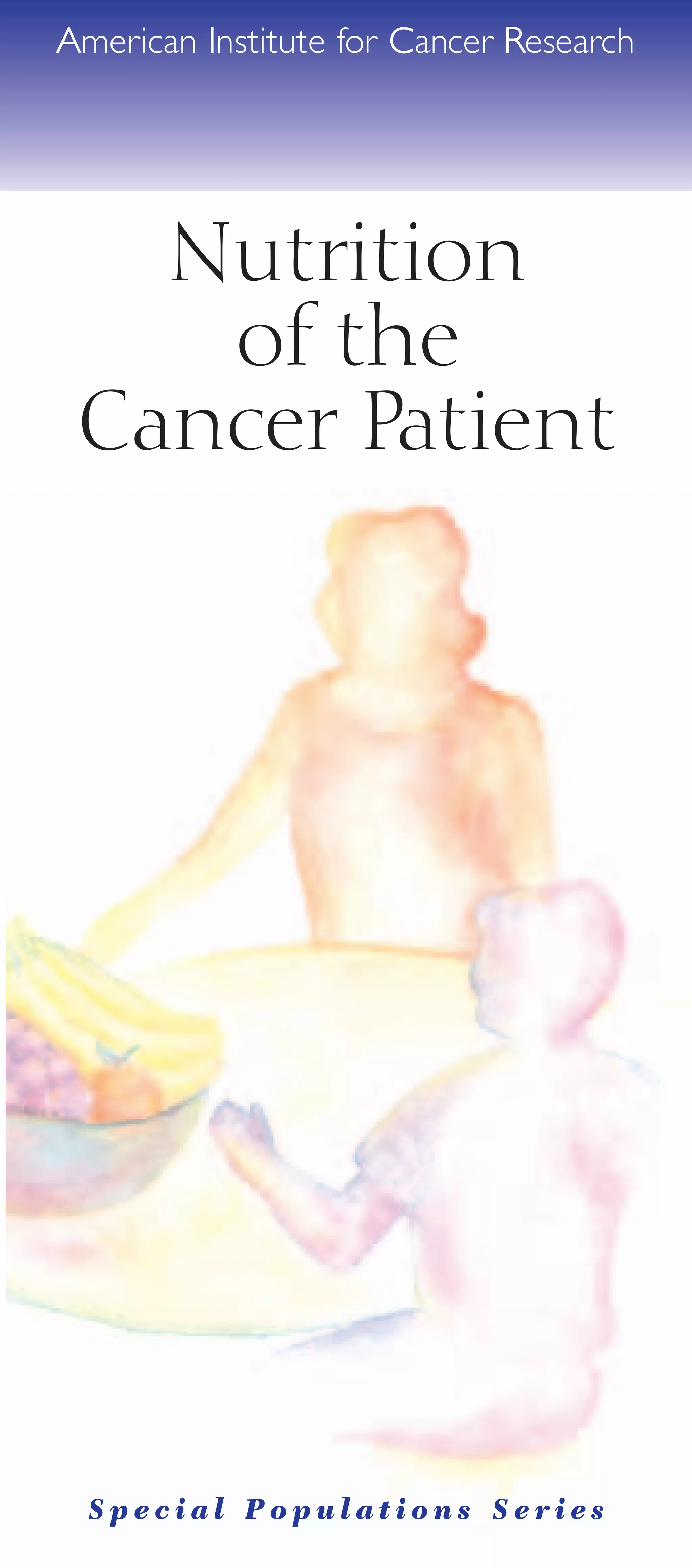 (Nutrition) Nutrition Of The Cancer Patient | PDF