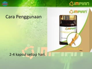 Cara Penggunaan




 2-4 kapsul setiap hari.
 