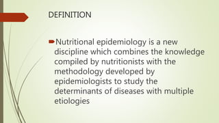 Nutritional epidemiology | PPTX