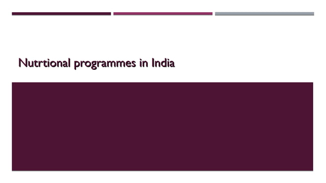 national-nutritional-programmes-in-india-ppt
