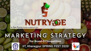 1
For Brand-D Competition
By Rao Purna (howdy.rao@gmail.com)
 