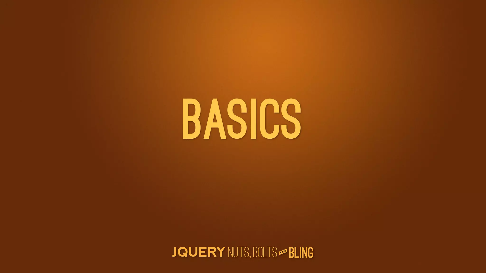 basics

       D
    AN
 