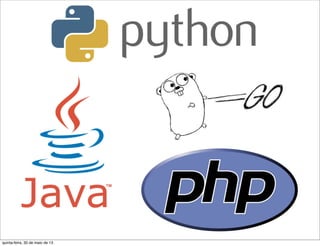 quinta-feira, 30 de maio de 13
 