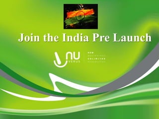 Join the India Pre Launch
 