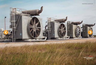 Estación de compresión
de gas, Palmito 3.
NUESTROS SERVICIOS
Estación de compresión
de gas, Palmito 3.
NUESTROS SERVICIOS
 