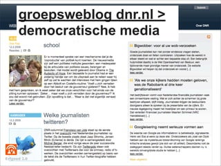 groepsweblog dnr.nl >
      democratische media




Erfgoed 2.0
 