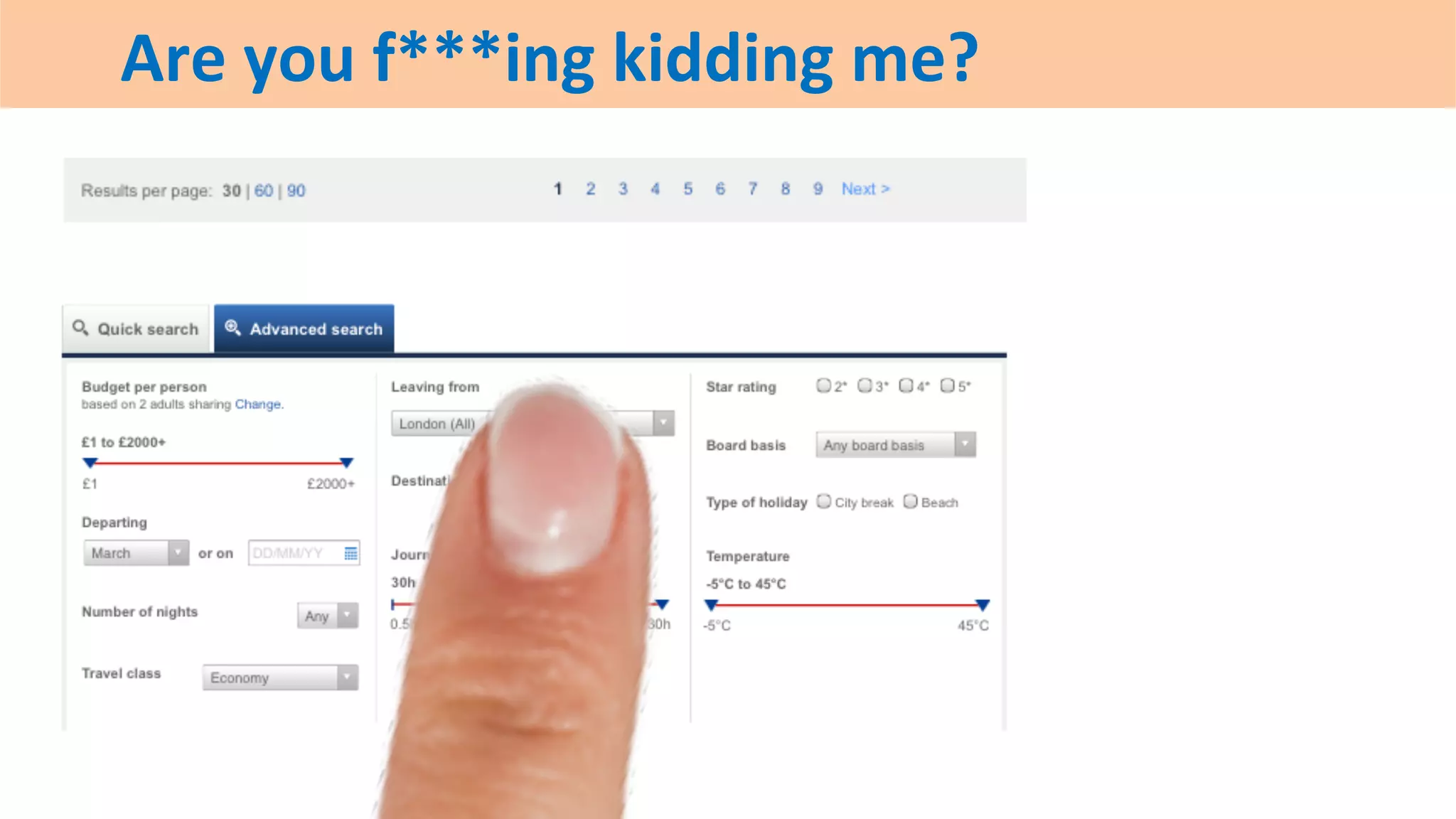 Are	you	f***ing	kidding	me?
 