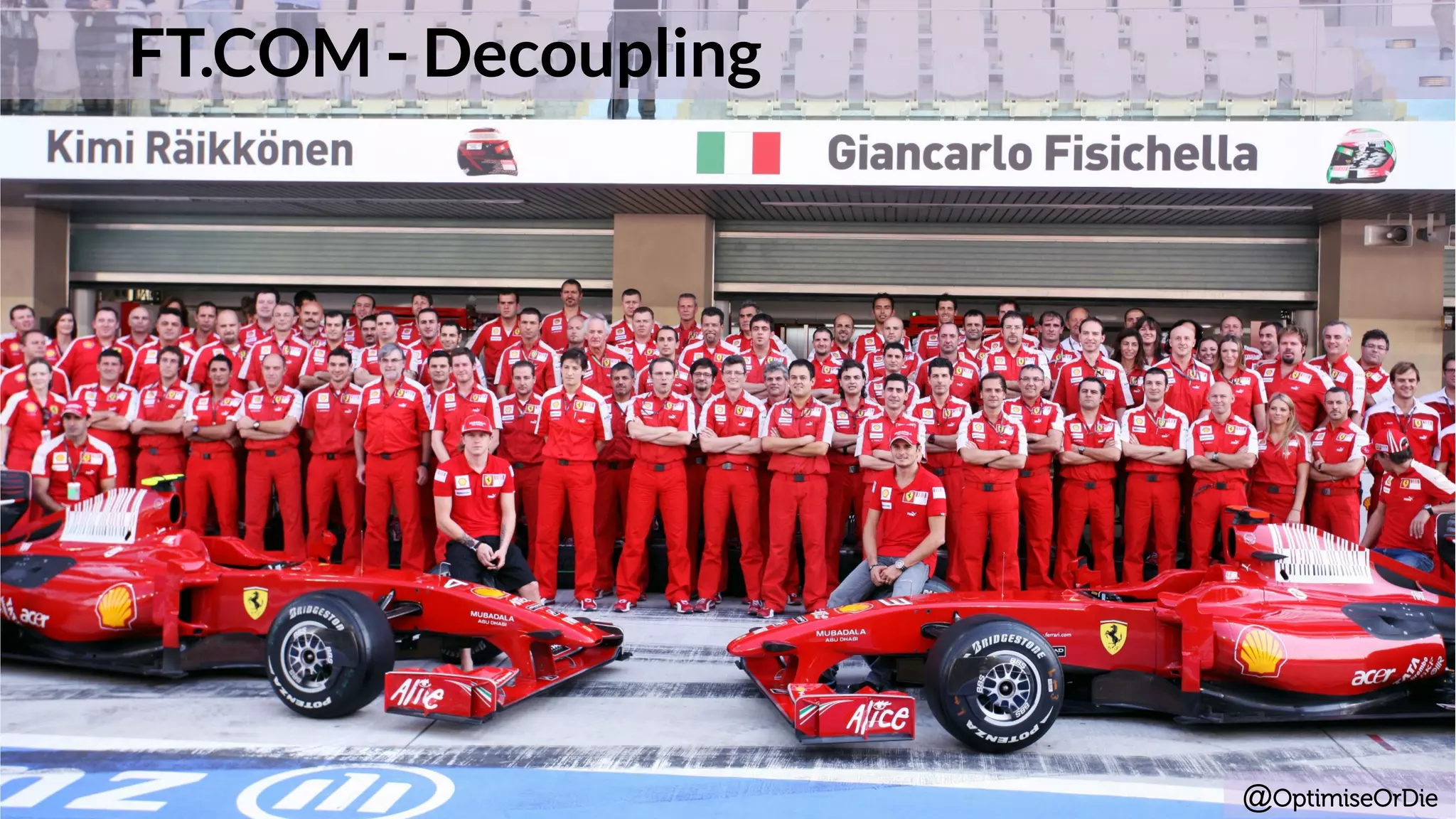 @OptimiseOrDie
FT.COM - Decoupling
 