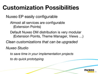 Nuxeo EP Features Collaboration Notifications, locking, tasks, comments … 