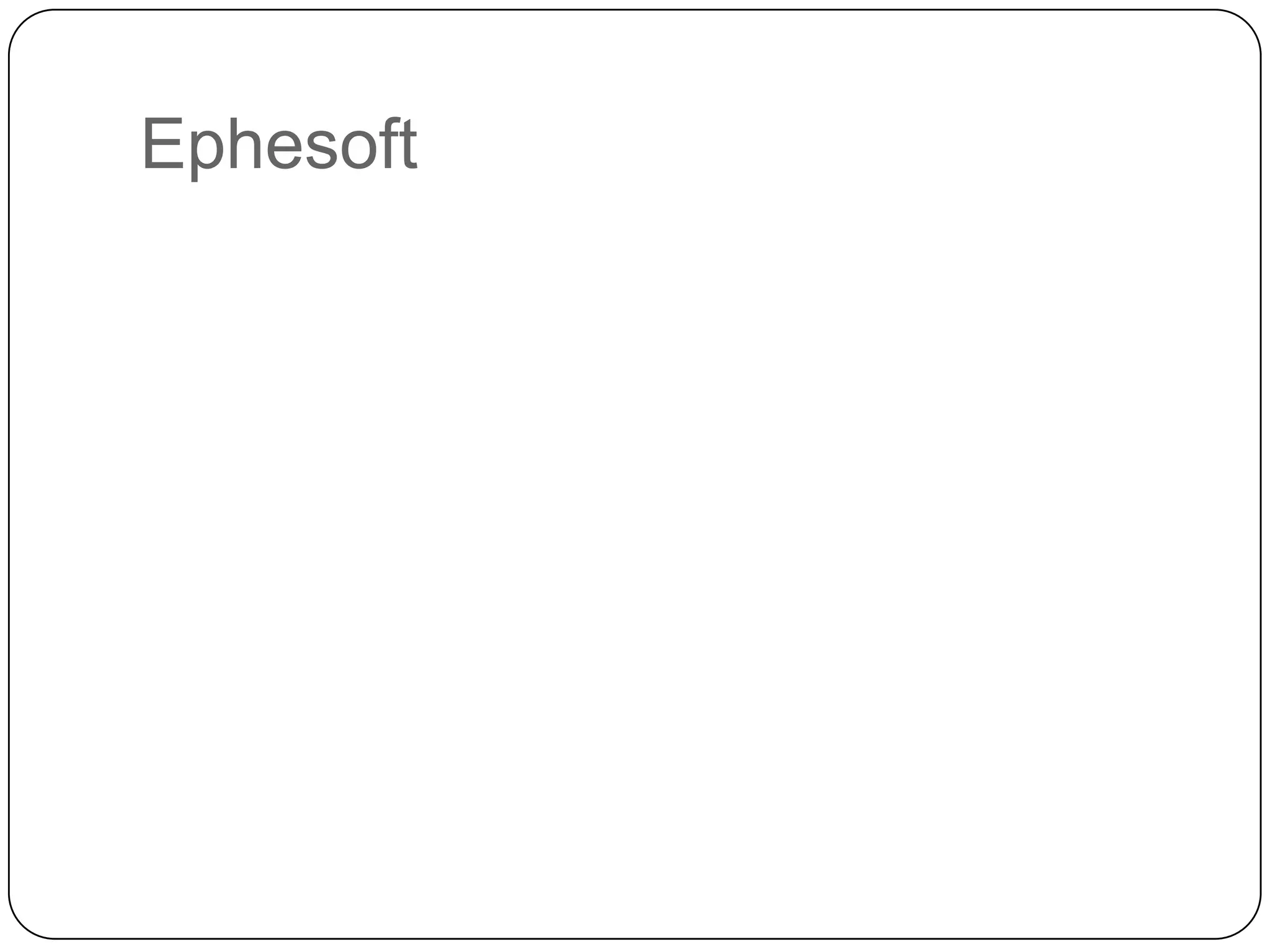 Ephesoft
 