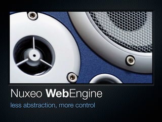 Nuxeo WebEngine unveiled