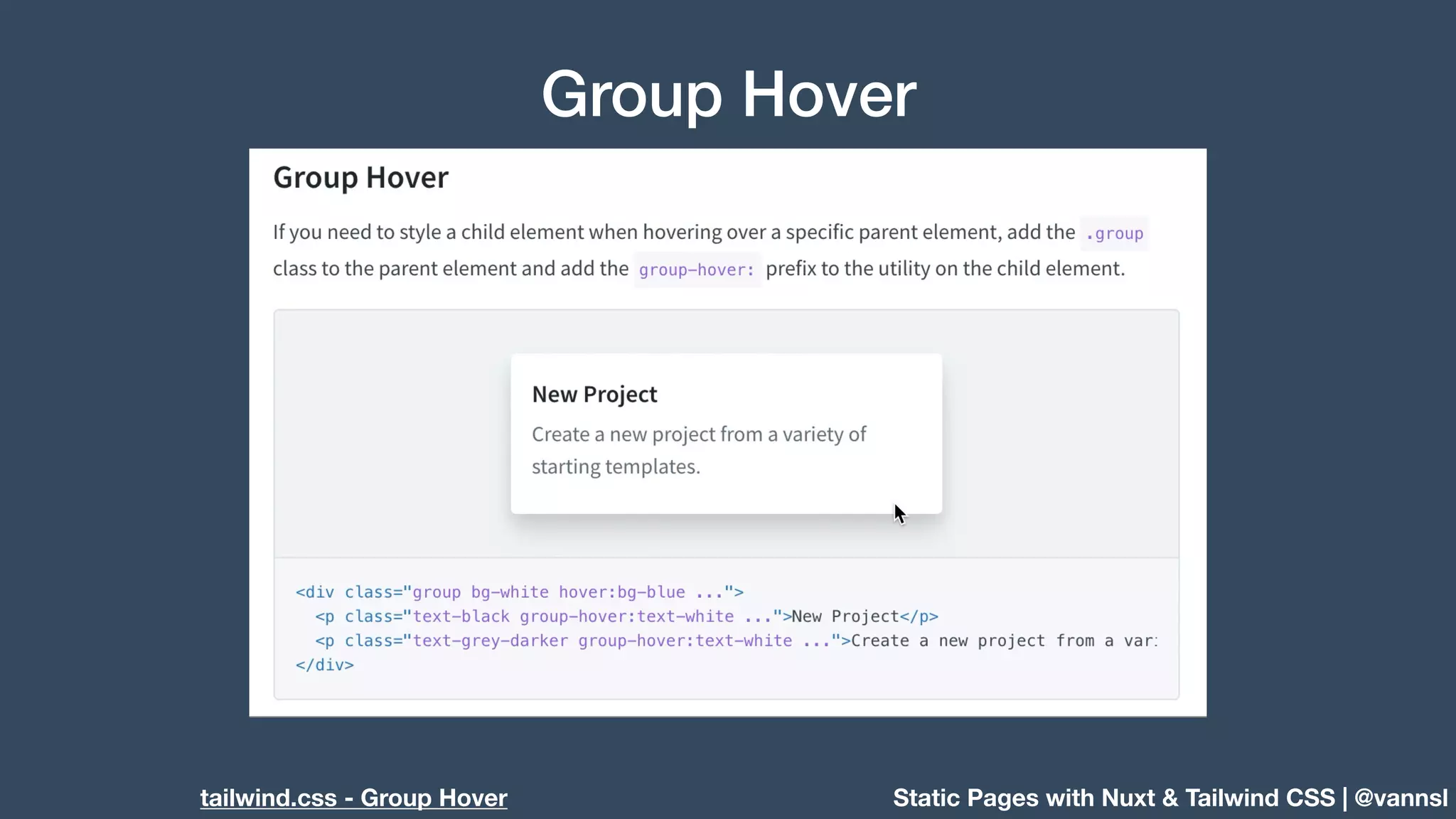 Static Pages with Nuxt & Tailwind CSS | @vannsl Group Hover tailwind.css - Group Hover 
