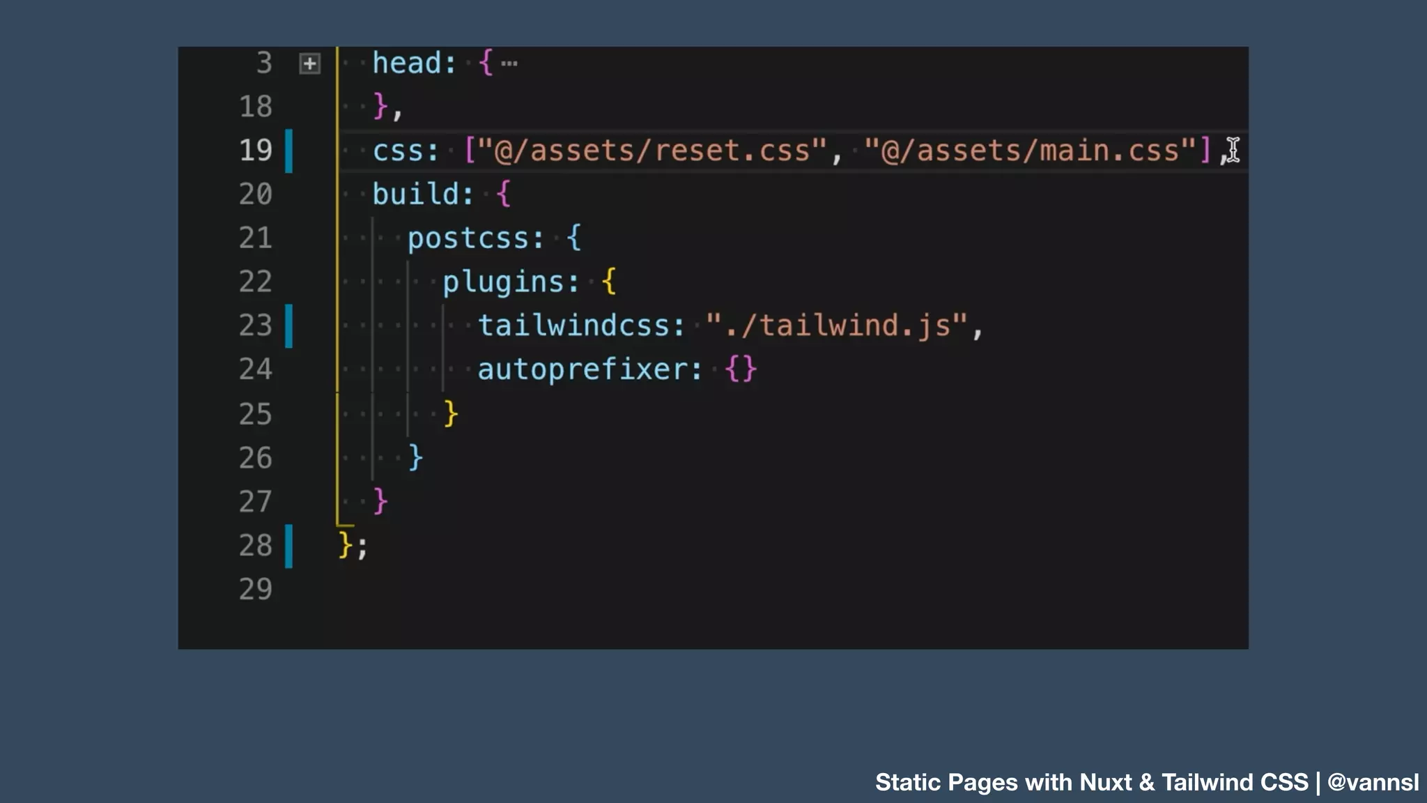 Static Pages with Nuxt & Tailwind CSS | @vannsl 