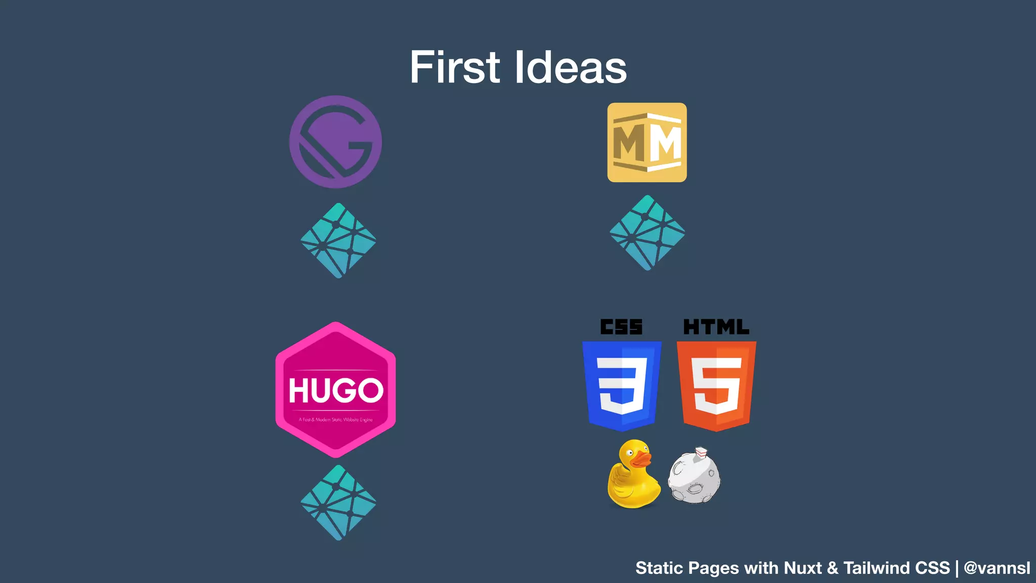 Static Pages with Nuxt & Tailwind CSS | @vannsl First Ideas 