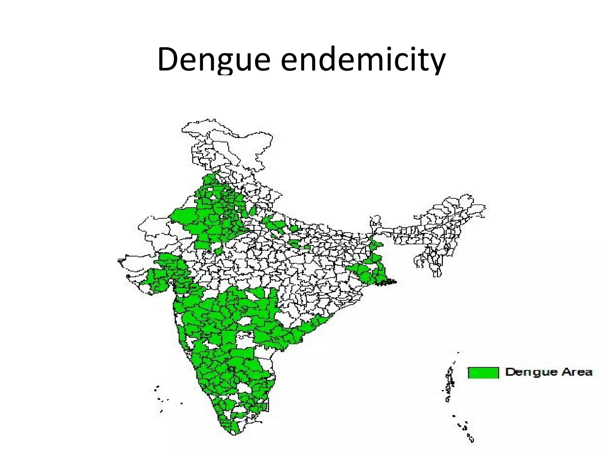 Dengue endemicity
 