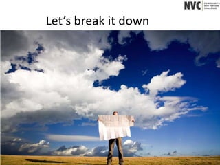 Let’s break it down
 