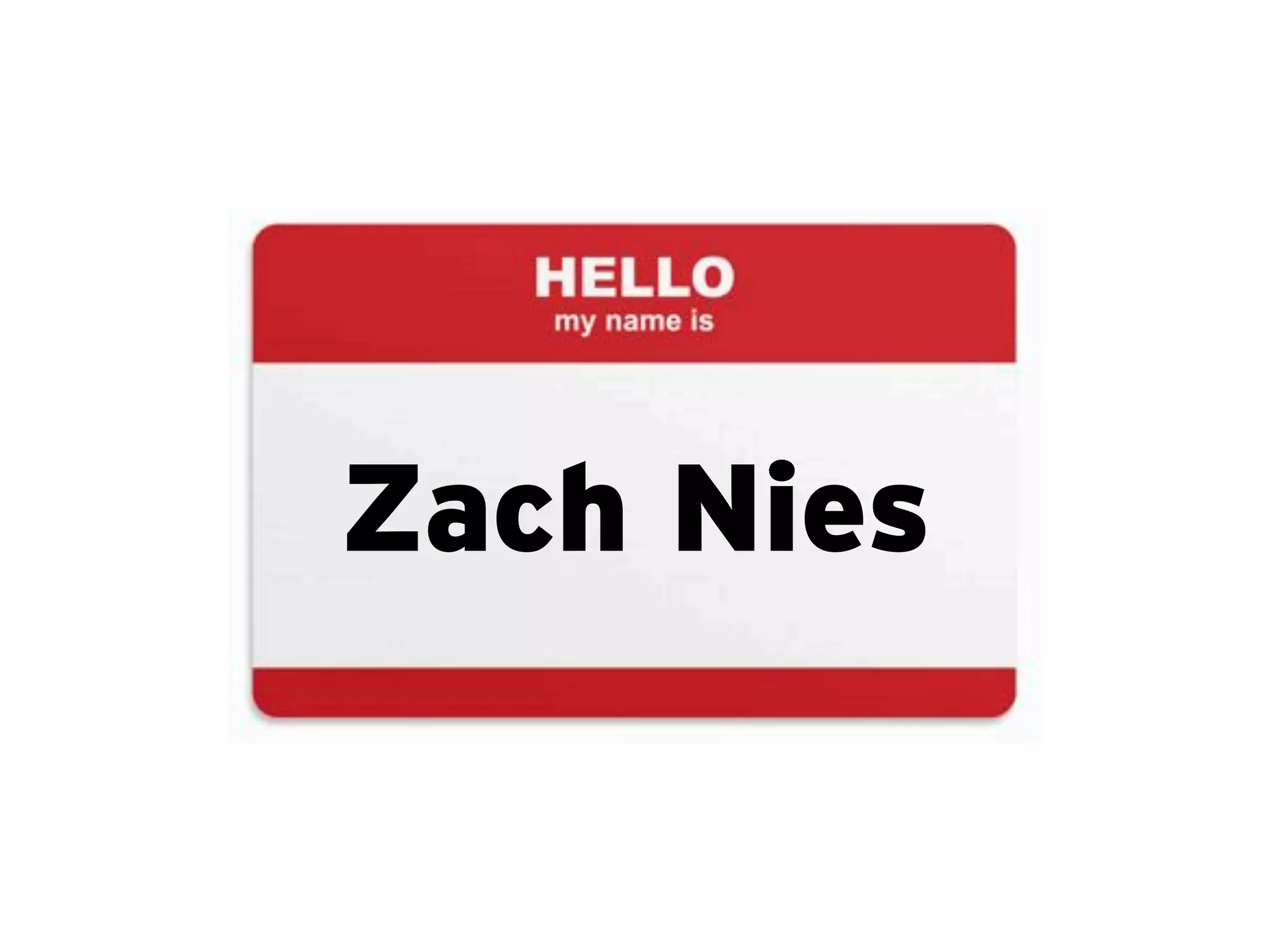 Zach Nies
 