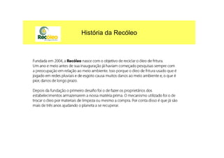 História da Recóleo
 
