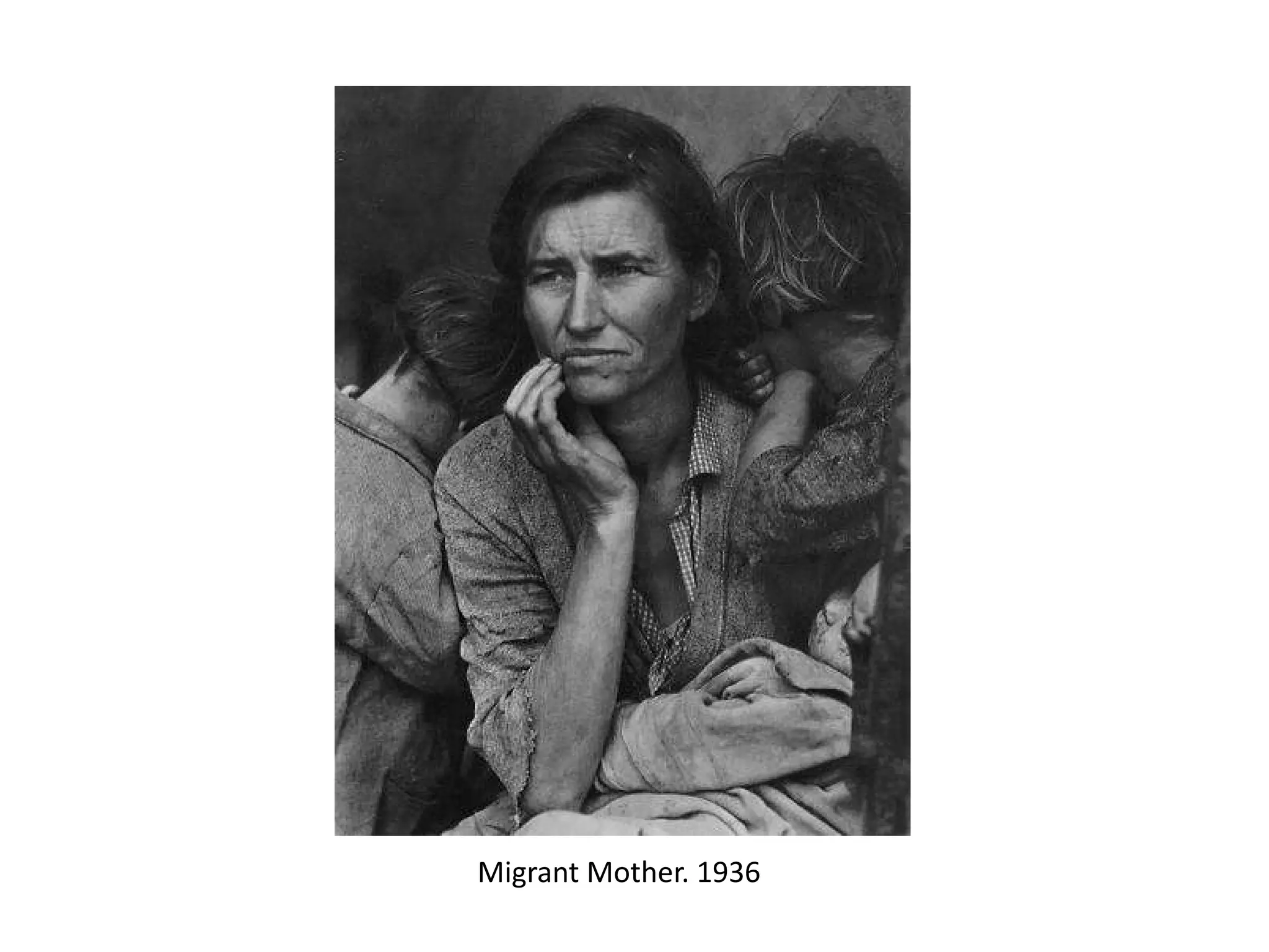 Migrant Mother. 1936

 