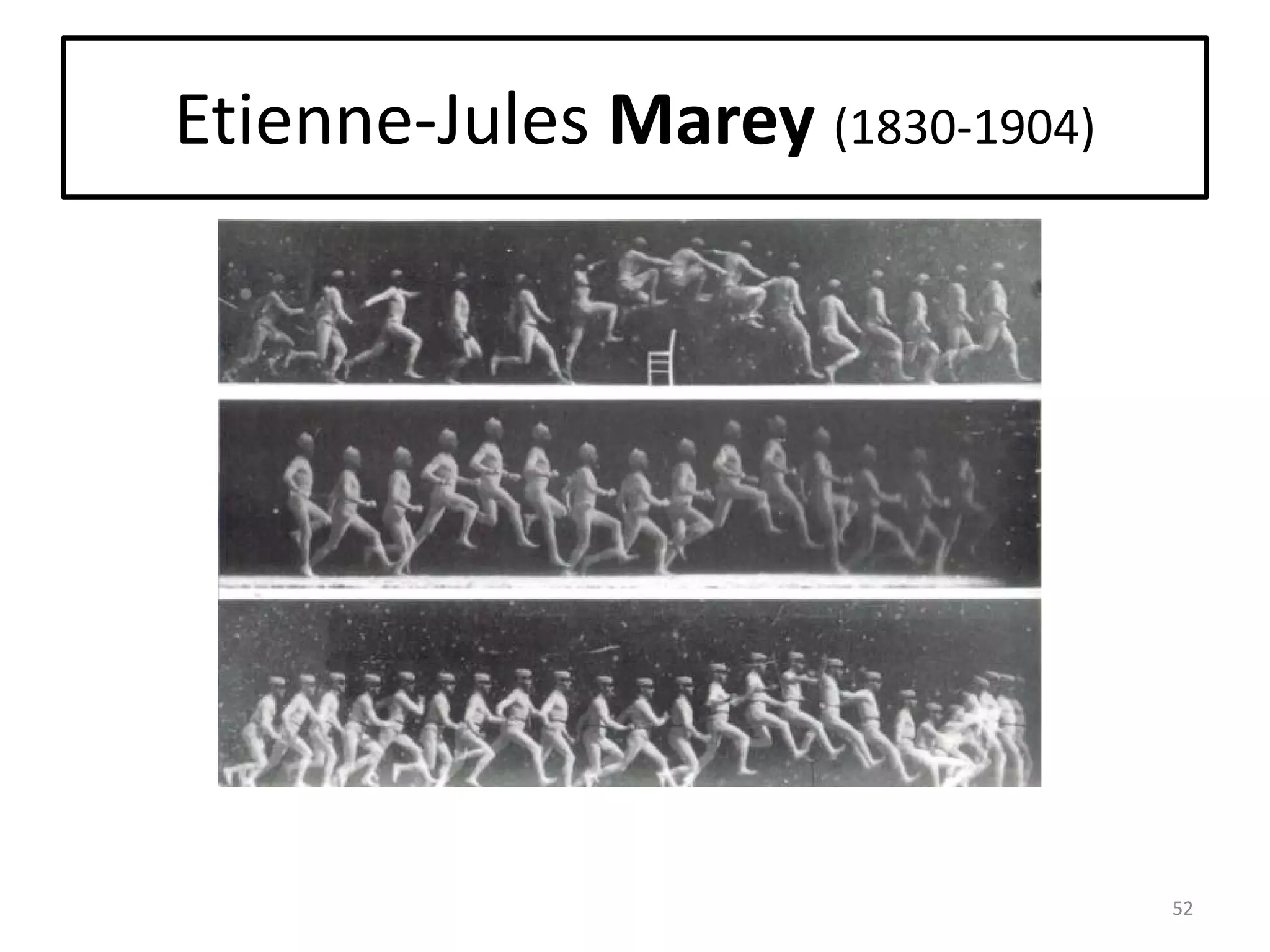 Etienne-Jules Marey (1830-1904)

52

 