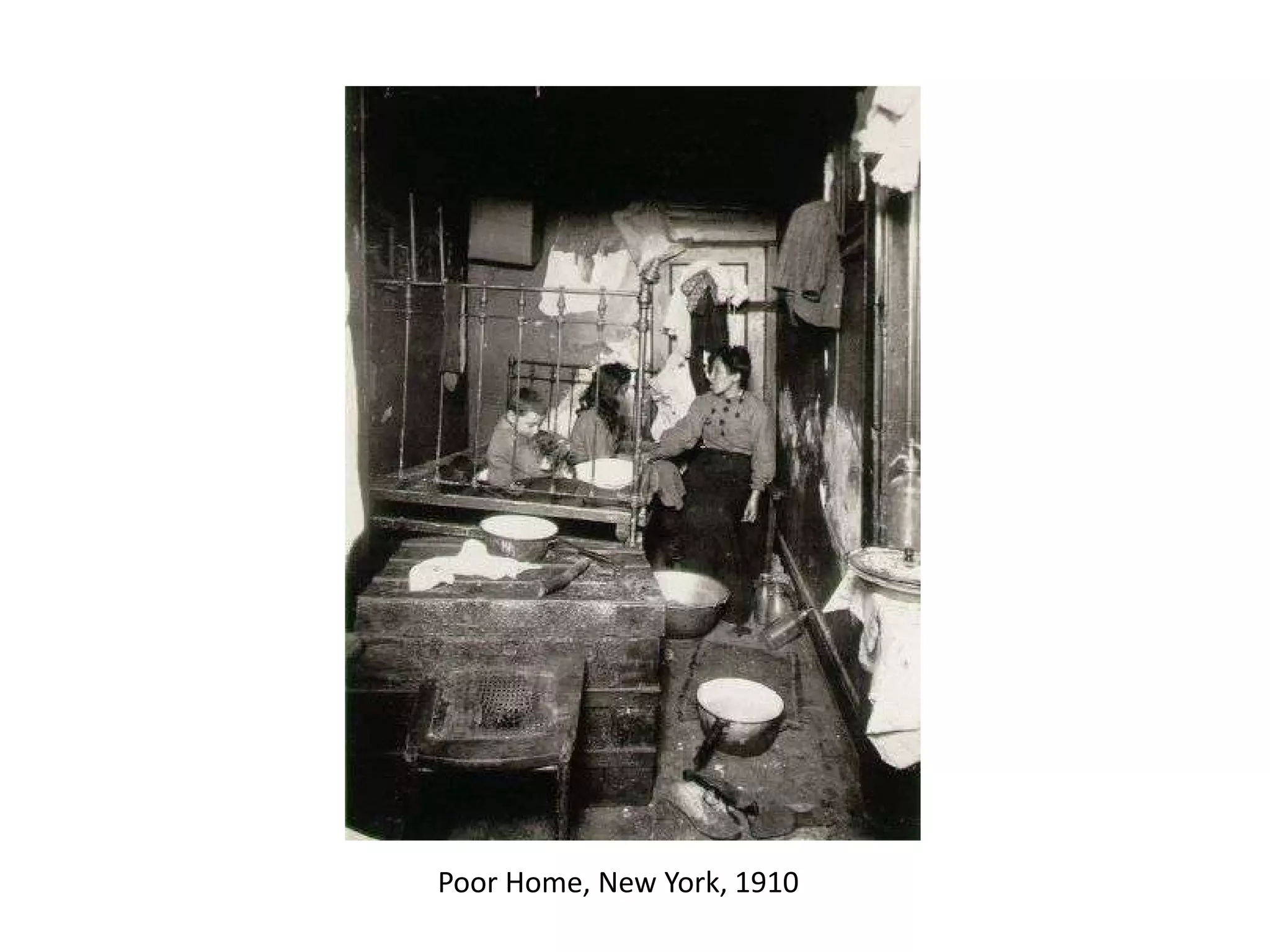 Poor Home, New York, 1910

 