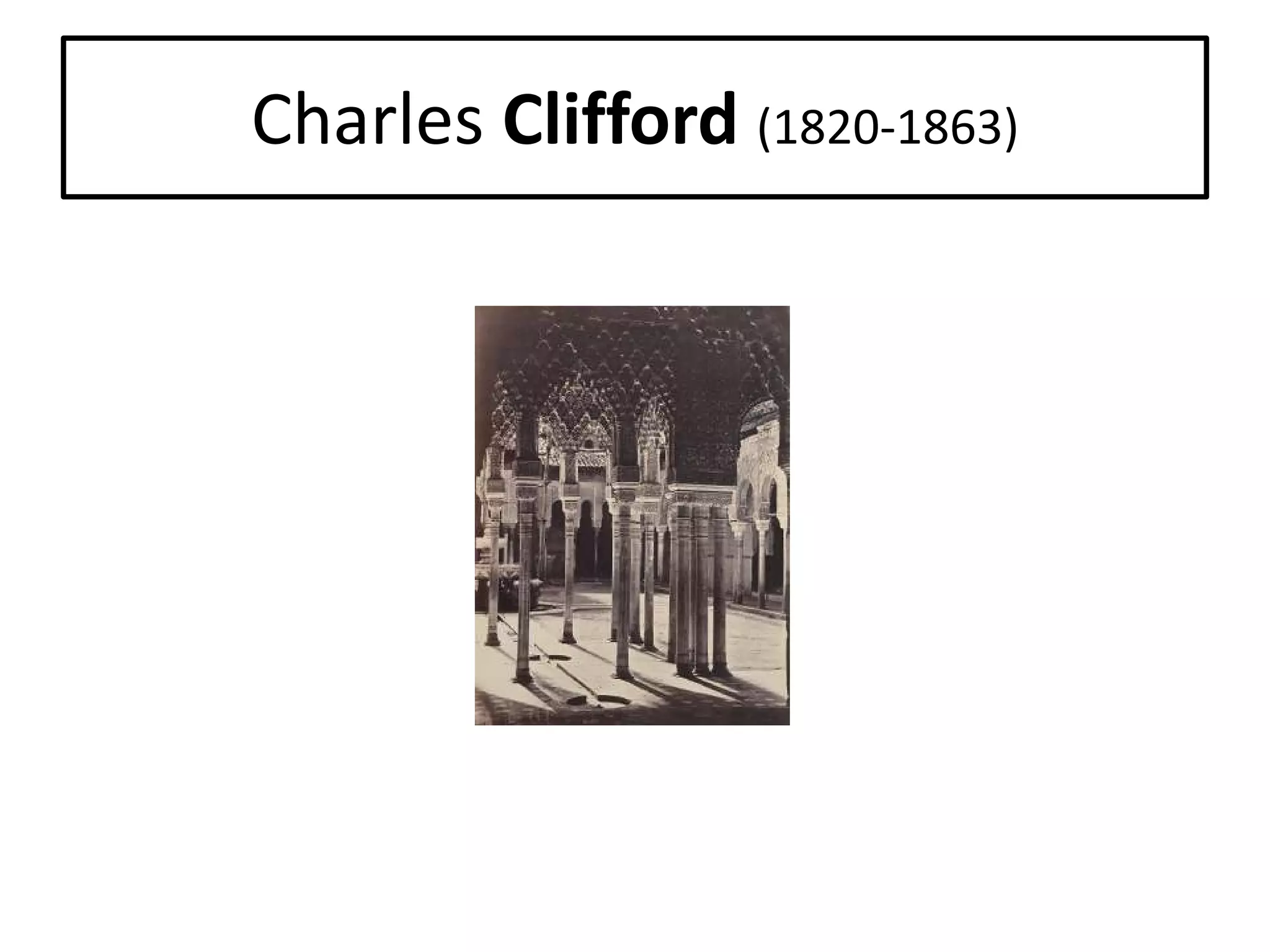 Charles Clifford (1820-1863)

 