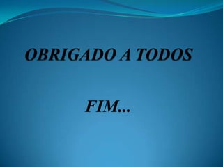 FIM...
 