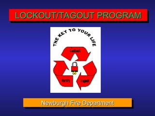 Comprehensive Lockout/Tagout Safety Program for Firefighters | PPT