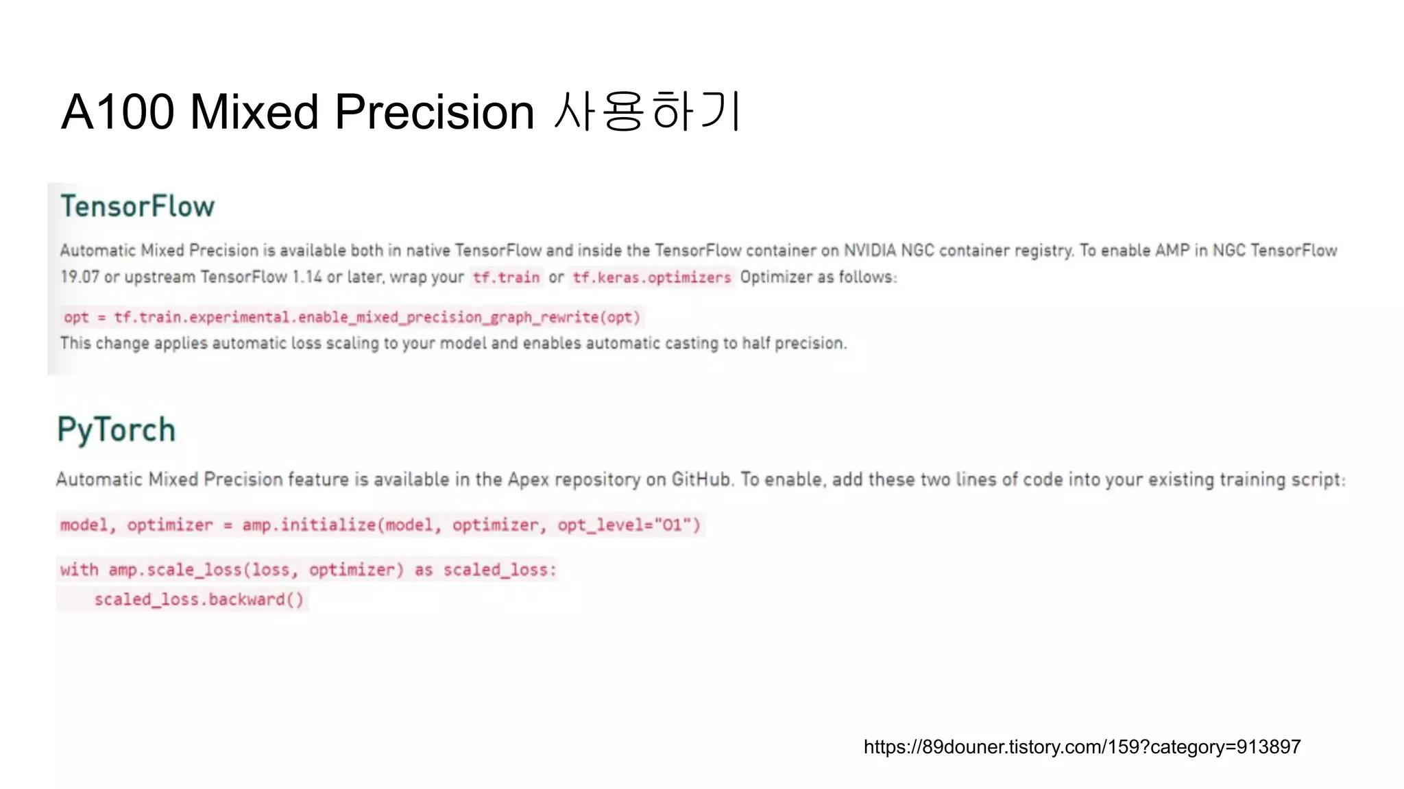 A100 Mixed Precision 사용하기
https://89douner.tistory.com/159?category=913897
 