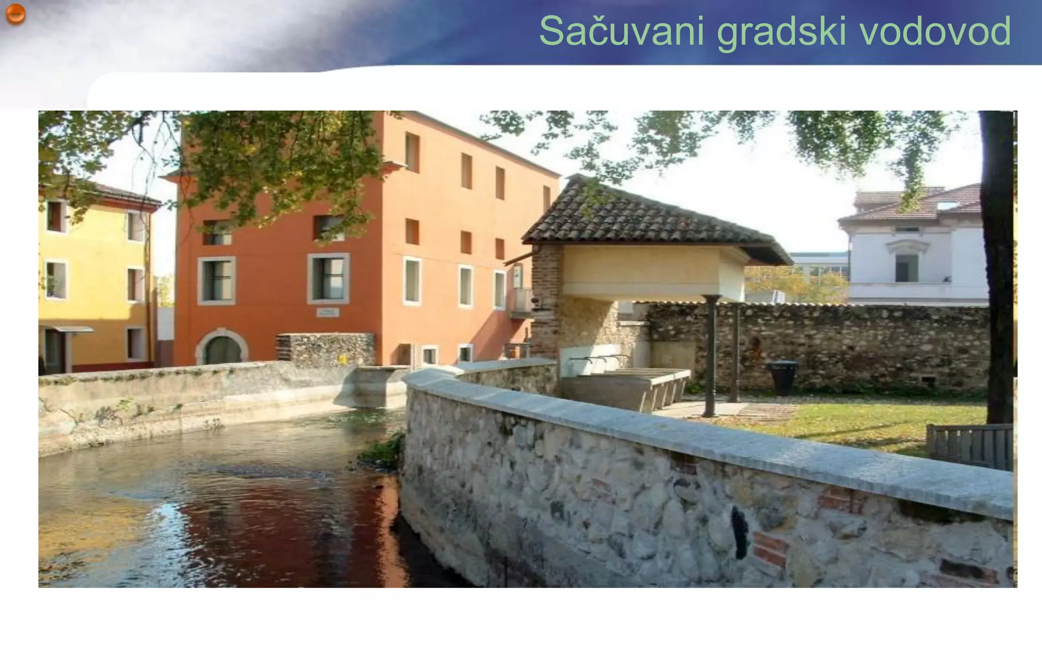 Sačuvani gradski vodovod

Schio
 