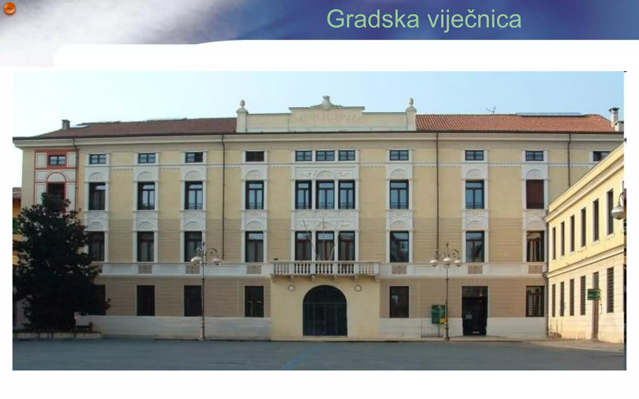 Gradska viječnica

Schio
 