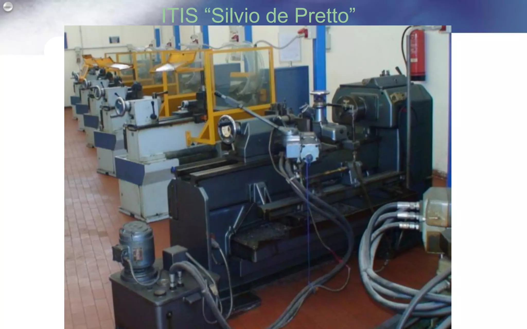 ITIS “Silvio de Pretto”
 